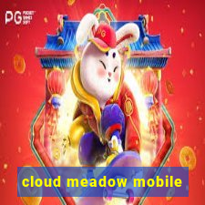 cloud meadow mobile